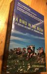 Moss, Stephen - A Bird in the Bush - a social history of birdwatching