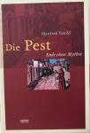 Vasold, Manfred - Die Pest. Ende eines Mythos