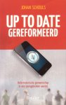 Schouls, Johan - Up to date gereformeerd. Reformatorische gemeenschap in een opengebroken wereld [Kamper Cahiers]