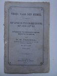 Feringa, N.M.. - Vroeg naar den hemel. Het leven en sterven van een kind, dat Jezus lief had.