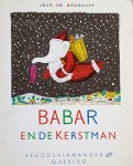 Brunhoff - Babar en de kerstman / druk 1