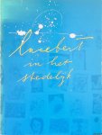 Petersen, Ad (samengesteld door/edited by) - Lucebert in het Stedelijk. Catalogus van alle schilderijen, tekeningen, gouaches, aquarellen en prenten in de verzameling/Catalogue of all the paintings, drawings, gouaches, watercolours and prints in the collection