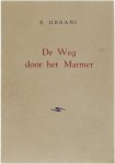 E. Urbani - De weg door het marmer