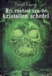 Lagrou, Patrick - Het raadsel van de kristallen schedel
