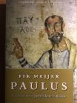 Meijer, Fik - Paulus / een leven tussen Jeruzalem en Rome