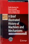 Emilio Bautista Paz, Marco Ceccarelli, Javier Echávarri Otero, José Luis Muñoz Sanz - A Brief Illustrated History of Machines and Mechanisms