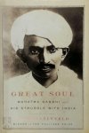 Joseph Lelyveld 59474 - Great Soul - Mahatama Gandhi and His Struggle With India