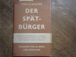 Maurer E.H - DER SPATBURGER
