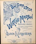 Kutscherra, Alois: - Budapester Wirthe-Marsch. Für piano