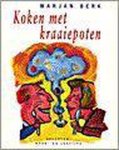 Marjan Berk - Koken Met Kraaiepoten