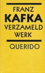 Franz Kafka - Verzameld werk