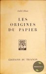 BLUM André - Les origines du papier