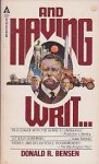 Bensen, Donald R. - And Having Writ...