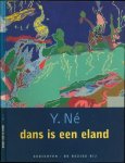 Né, Y - Dans Is een Eland