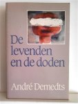 DEMEDTS André - De levenden en de doden