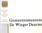  - Gemeentemuseum De Wieger Deurne. Catalogus I.