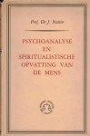 Nuttin, J. - Psychoanalyse en spiritualistische opvatting van de mens