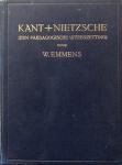 Emmens, W. - Kant + Nietzsche (een paedagogische uiteenzetting)