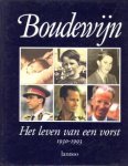 LENTDECKER, LOUIS DE - Boudewijn. Het leven van een vorst 1930 - 1993