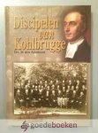 Admirant, drs. M. den - Discipelen van Kohlbrugge --- Figuren uit de begintijd van de kohlbruggiaanse prediking in Nederland