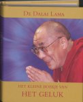 Dalai Lama - Het klein boekje van het geluk