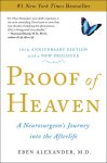 Alexander, Dr Eben - Proof of Heaven / A Neurosurgeon's Journey into the Afterlife