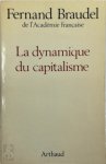 Fernand Braudel 25115 - La dynamique du capitalisme