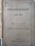 Maurik, Justus van; F.A. Buis - Theatre play 1881 | Gewichtige dagen 1830-1833. Tooneelspel in vier bedrijven. Amsterdam, Scheltema & Holkema, 1881. België-Nederland