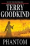 Terry Goodkind - Phantom