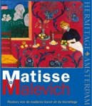 Albert Kostenevich [Red.] - Matisse tot Malevich: pioniers van de moderne kunst uit de Hermitage