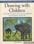 Brookes, Mona - Drawing with Children: A Creative Teaching and Learning Method That Works for Adults Too
