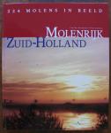 Notenboom, Eppo W. Schröder, Henk - Molenrijk Zuid-Holland/224 molens in beeld