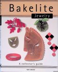 Grasso, Tony - Bakelite Jewelry: A collector's guide Grasso, Tony - Bakelite Jewelry: A collector's guide
