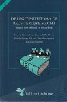 Maas, Charlotte e.a. - De legitimiteit van de rechterlijke macht. Ideeën voor behoud en versterking