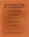 Dr. A.J. van Pesch en Dr. N.L. Wibaut-Isebree Moens - Natuurkennis voor de Huishouding - Tweede Deel -