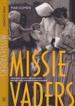 Oomen, Mar - Missievaders : Een familiegeschiedenis van katholieke wereldverbeteraars