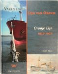 Arjen Klein - Varen in de Lijn van Oranje Oranje Lijn 1937-1970