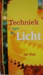 Vlot, Ad - Techniek tegen het licht