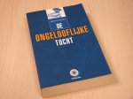 Jones, Tristan - De ongelooflijke tocht (met foto's) Jones, Tristan - De ongelooflijke tocht (met foto's)