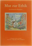  - Mut zur Ethik - Die Würde des Menschen