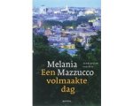 M. Mazzucco - Een Volmaakte Dag M. Mazzucco - Een Volmaakte Dag