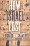 Richard Ben Cramer - How Israel Lost