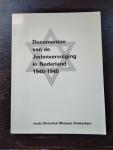  - Documenten van de Jodenvervolgingen in Nederland 1940-1945