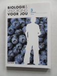 Passier, Ruud; Maria van Waterschoot-de Bock e.a.; Illustrator : Berserik, Teun; Riel, Corine van e.a. - Biologie & verzorging voor jou 3 voor onderbouw VMBO-BK leerwerkboek