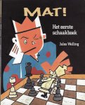 Welling, Jules - Mat! -Het eerste schaakboek