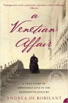 Robilant, Andrea Di - Venetian Affair