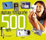 Chris Weston - 500 Tips Voor Digitale Fotografie