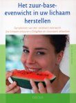 Eva-Maria Kraske - Het zuur-base-evenwicht in uw lichaam herstellen