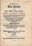 BORS, Ian Iansen - Copye Des Briefs, van den ouden ende grysen Ian Iansen Bors, Voor desen gewesene Kercken-dienaer in t' Remonstrants ghevoelen tot Leyder-dorp, geduyrende wel volle 39. Jaeren, ende nu nochtans daer over van de zelve zijne lieve Ghemeente af-gh...