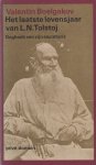 Boelgakov, Valentin - Het laatste levensjaar van L.N. Tolstoj. Dagboek van zijn secretaris Boelgakov, Valentin - Het laatste levensjaar van L.N. Tolstoj. Dagboek van zijn secretaris